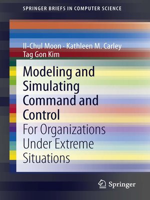 cover image of Modeling and Simulating Command and Control